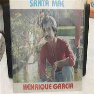 Henrique Garcia - Santa Mae download flac mp3