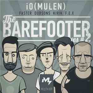 iO (Mulen) - The Barefooter Remixes #2 download flac mp3
