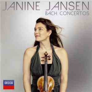 Janine Jansen - Bach Concertos download flac mp3