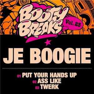 Je Boogie - Booty Breaks Vol. 23 download flac mp3