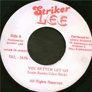 Junie Ranks & Glen Ricks - You Better Let Go flac mp3 download