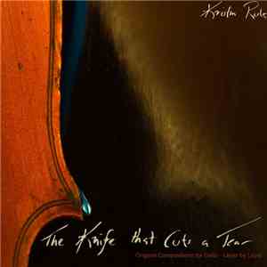 Kristin Rule - The Knife That Cuts A Tear download flac mp3