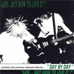 Life...But How To Live It? - Life... But How To Live It? + Day By Day download flac mp3