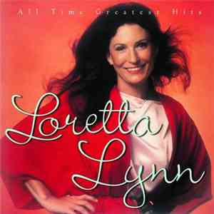 Loretta Lynn - All Time Greatest Hits download flac mp3