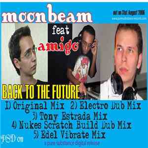 Moonbeam Feat. Amigo  - Back To The Future download flac mp3