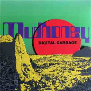 Mudhoney - Digital Garbage download flac mp3