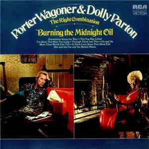 Porter Wagoner And Dolly Parton - The Right Combination Burning The Midnight Oil download flac mp3