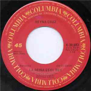 Reyna Cruz - La Reina Es El Rey download flac mp3