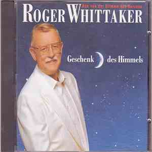 Roger Whittaker - Geschenk Des Himmels download flac mp3