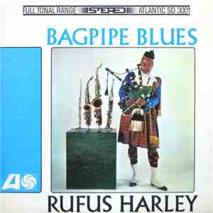 Rufus Harley - Bagpipe Blues download flac mp3