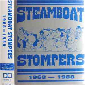 Steamboat Stompers - Steamboat Stompers 1968-1988 download flac mp3
