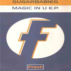 Sugarbabies - Magic In U EP download flac mp3