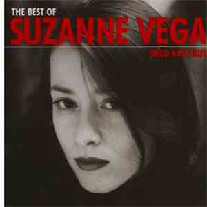 Suzanne Vega - The Best Of Suzanne Vega: Tried And True download flac mp3