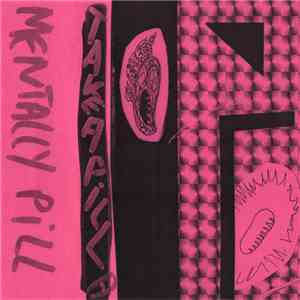 Take A Pill - Mentally Pill download flac mp3