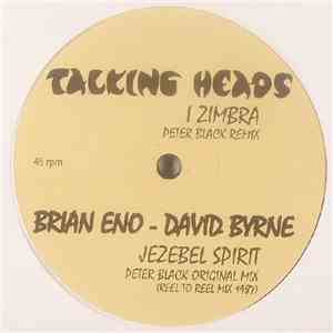 Talking Heads / Brian Eno & David Byrne - I Zimbra / Jezebel Spirit download flac mp3