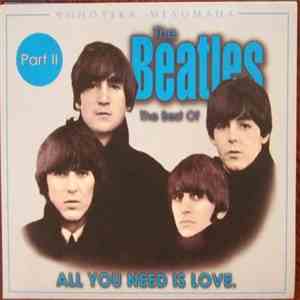 The Beatles - All You Need Is Love. The Best Of The Beatles. Part 2 download flac mp3