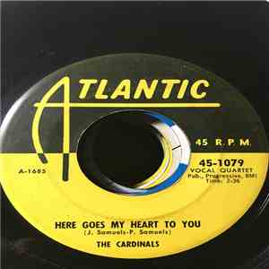 The Cardinals  - Here Goes My Heart To You / Lovely Girl download flac mp3