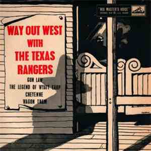 The Texas Rangers - Way Out West With The Texas Rangers download flac mp3