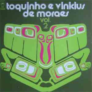 Toquinho E Vinicius De Moraes - Toquinho E Vinicius De Moraes Vol.2 download flac mp3