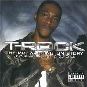 T-Rock - The Mr. Washington Story download flac mp3