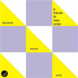 Various - Dreams Never End - A Tribute To New Order download flac mp3