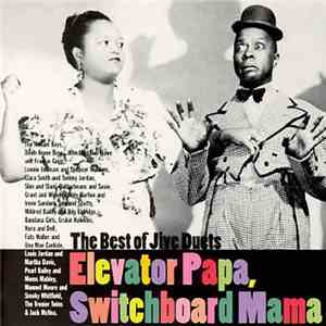 Various - Elevator Papa, Switchboard Mama - The Best Of Jive Duets download flac mp3