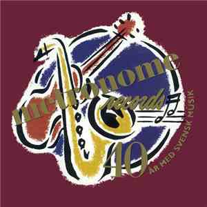 Various - Metronome Records - 40 År Med Svensk Musik download flac mp3