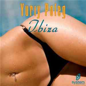 Yuriy Poleg - Ibiza download flac mp3