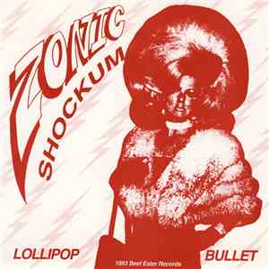 Zonic Shockum - No, You Suck / Lollipop / Bullet download flac mp3
