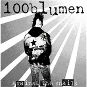 100blumen - Against The Snails download flac mp3