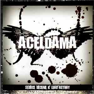 Aceldama  - Seduce Deceive & Lead Astray download flac mp3