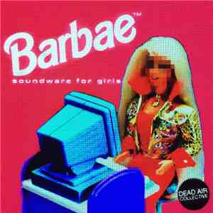 Barbae - Soundware For Girls download flac mp3