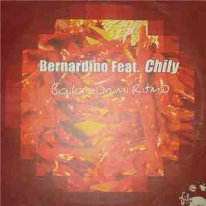 Bernardino Feat. Chily - Baila Con Mi Ritmo download flac mp3