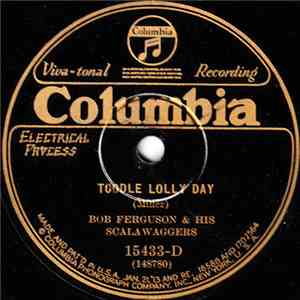 Bob Ferguson & His Scalawaggers - Keep On Keepin' On / Toodle Lolly Day download flac mp3