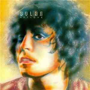 Bolan - Hot Love download flac mp3