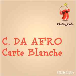 C. Da Afro - Carte Blanche download flac mp3