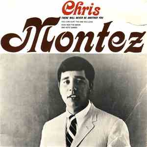 Chris Montez - There Will Never Be Another You download flac mp3