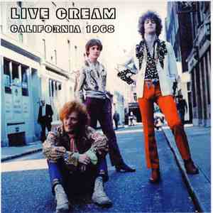 Cream  - California 1968 download flac mp3