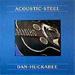 Dan Huckabee - Acoustic Steel download flac mp3