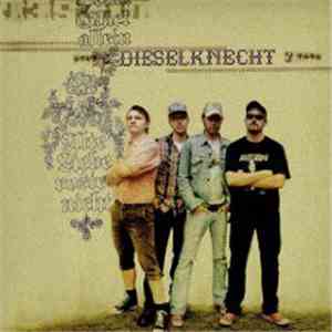 Dieselknecht - Alte Liebe Rostet Nicht download flac mp3