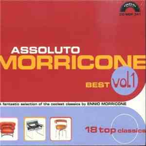 Ennio Morricone - Assoluto Morricone - Best Vol. 1 download flac mp3