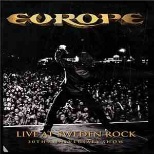 Europe  - Live At Sweden Rock (30th Anniversary Show) download flac mp3