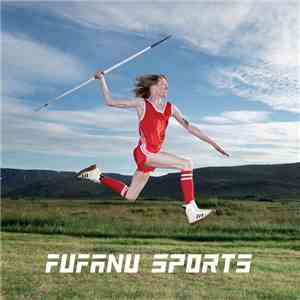 Fufanu - Sports download flac mp3