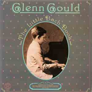 Glenn Gould, Bach - The Little Bach Book download flac mp3