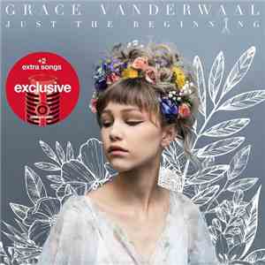 Grace VanderWaal - Just The Beginning download flac mp3