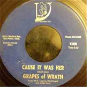 Grapes Of Wrath  - Cause It Was Her / For Every Year download flac mp3