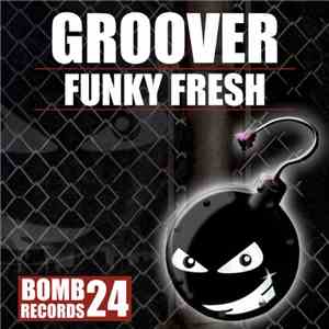 Groover  - Funky Fresh download flac mp3