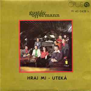 Gustáv Offermann & Eva Straková, František Letňan - Hraj Mi • Uteká download flac mp3
