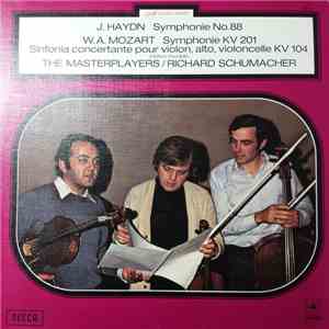 J. Haydn, W.A. Mozart − The Masterplayers, Richard Schumacher  - Haydn : Symphonie No.88 / Mozart : Symphonie KV 201 / Sinfonia Concertante Pour Violon, Alto, Violoncelle KV 104 download flac mp3