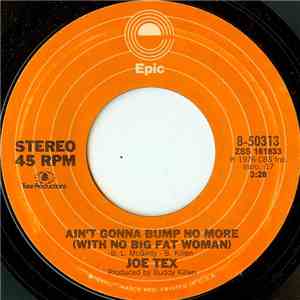 Joe Tex - Ain't Gonna Bump No More (With No Big Fat Woman) download flac mp3